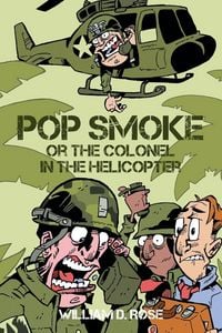 Produktbild: Pop Smoke or the Colonel in the Helicopter