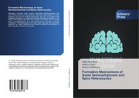 Produktbild: Formation Mechanisms of Some Semicarbazones and Spiro Heterocycles
