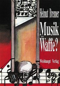 Produktbild: Musik als Waffe?