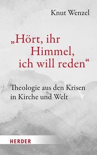Produktbild: &bdquo;H&ouml;rt, ihr Himmel, ich will reden&ldquo;