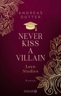 Produktbild: Love Studies: Never Kiss a Villain