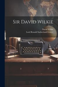 Produktbild: Sir David Wilkie