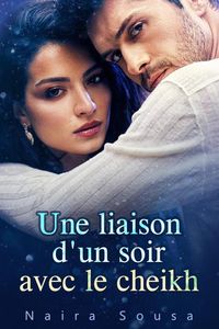 Produktbild: Une Liaison d'un Soir Avec le Cheikh
