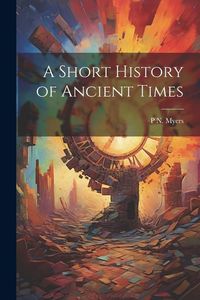Produktbild: A Short History of Ancient Times