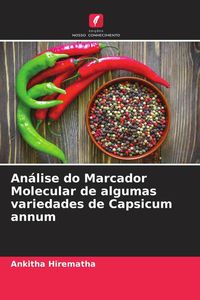 Produktbild: An&aacute;lise do Marcador Molecular de algumas variedades de Capsicum annum