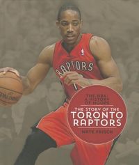 Produktbild: The Story of the Toronto Raptors