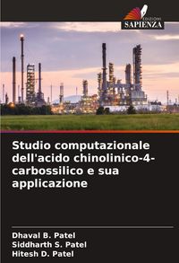 Produktbild: Studio computazionale dell'acido chinolinico-4-carbossilico e sua applicazione