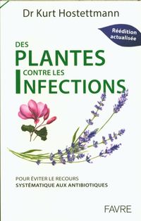 Produktbild: Des plantes contre les infections