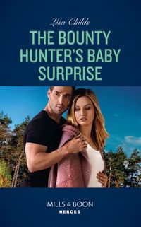Produktbild: Childs, L: The Bounty Hunter's Baby Surprise