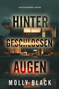 Produktbild: Hinter geschlossenen Augen (Ein Elise Close Psychothriller - Buch Sieben)