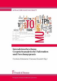 Produktbild: Interaktionsforschung: Gespr&auml;chsanalytische Fallstudien und Forschungspraxis