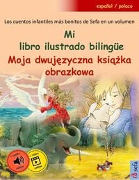 Produktbild: Mi libro ilustrado biling&uuml;e - Moja dwujezyczna ksiazka obrazkowa (espa&ntilde;ol / polaco)