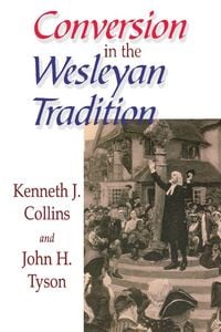 Produktbild: Conversion in the Wesleyan Tradition