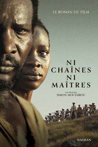 Produktbild: Ni cha&icirc;nes ni ma&icirc;tres : le roman du film