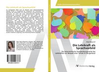 Produktbild: Die Lehrkraft als Sprachvorbild