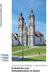 Produktbild: Kathedrale und Stiftsbibliothek St. Gallen