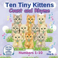 Produktbild: Ten Tiny Kittens Count and Rhyme