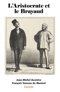 Produktbild: L aristocrate et le brayaud