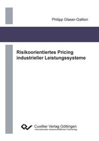 Produktbild: Risikoorientiertes Pricing industrieller Leistungssysteme