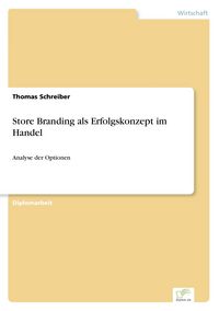 Produktbild: Store Branding als Erfolgskonzept im Handel