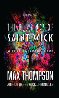 Produktbild: The Blessings of Saint Wick (Wick After Dark, #2)