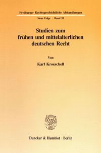 Produktbild: Studien zum fr&uuml;hen und mittelalterlichen deutschen Recht.