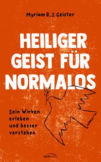 Produktbild: Heiliger Geist f&uuml;r Normalos