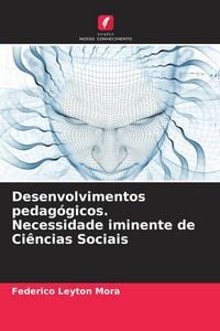 Produktbild: Desenvolvimentos pedag&oacute;gicos. Necessidade iminente de Ci&ecirc;ncias Sociais