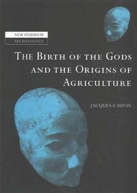 Produktbild: The Birth of the Gods and the Origins of Agriculture