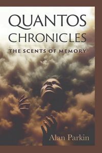 Produktbild: Quantos Chronicles The Scents of Memory