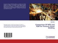 Produktbild: Comparison Of WPS and PQR For Pressure Vessel Welding