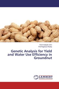 Produktbild: Genetic Analysis for Yield and Water Use Efficiency in Groundnut