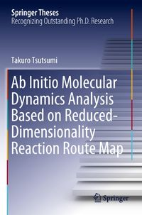 Produktbild: Ab Initio Molecular Dynamics Analysis Based on Reduced-Dimensionality Reaction Route Map