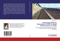 Produktbild: Improving Delivery Outcomes in PPPs in Road Infrastructure in India