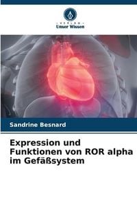 Produktbild: Expression und Funktionen von ROR alpha im Gef&auml;&szlig;system