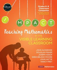 Produktbild: Teaching Mathematics in the Visible Learning Classroom, Grades 6-8