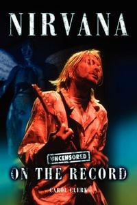 Produktbild: Nirvana - Uncensored on the Record