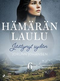 Produktbild: J&auml;&auml;tynyt syd&auml;n - H&auml;m&auml;r&auml;n laulu 6