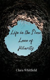 Produktbild: Life in the Slow Lane of Hilarity