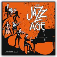 Produktbild: The Jazz Age &ndash; Das Zeitalter des Jazz 2027 &ndash; Original Flame Tree Publishing-Kalender [Kalender]