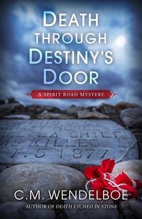 Produktbild: Death through Destiny's Door (A Spirit Road Mystery, #5)