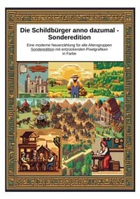 Produktbild: Die Schildb&uuml;rger anno dazumal - Sonderedition