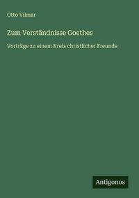 Produktbild: Zum Verst&auml;ndnisse Goethes