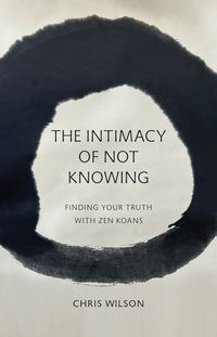 Produktbild: Intimacy of Not Knowing