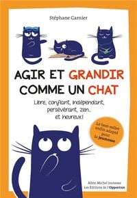Produktbild: Agir et grandir comme un chat