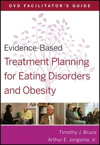 Produktbild: Evidence-Based Treatment Planning for Eating Disorders and Obesity Facilitator�s Guide