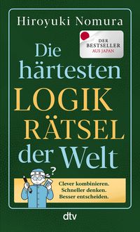 Produktbild: Die h&auml;rtesten Logikr&auml;tsel der Welt