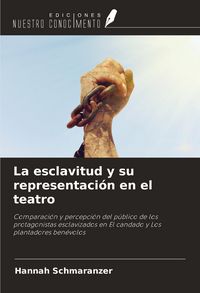 Produktbild: La esclavitud y su representaci&oacute;n en el teatro