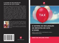 Produktbild: O Sistema De Declara&ccedil;&atilde;o De Impostos Em Cote D'ivoire