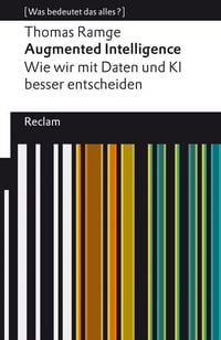Produktbild: Augmented Intelligence. Wie wir mit Daten und KI besser entscheiden